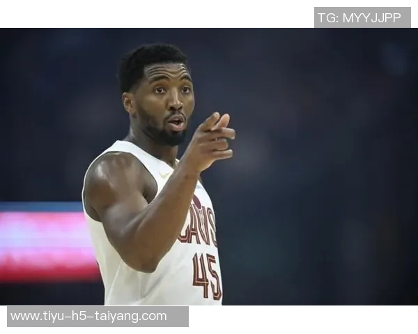 阿特金森赛前对米切尔的特别要求首次公开他期待40分的背后故事